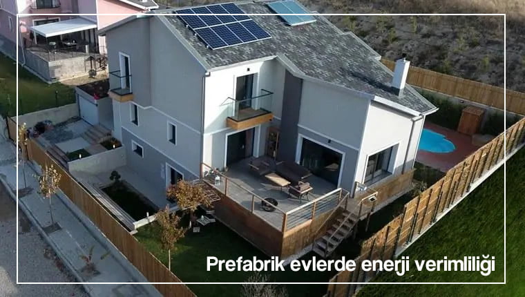 Prefabrik evlerin enerji verimliliği
