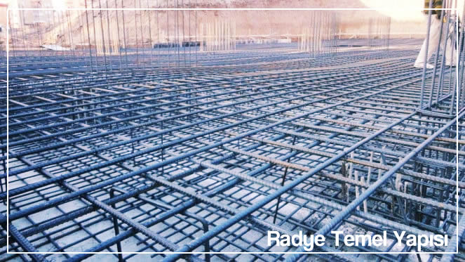 Radye Temel Nedir? Yapısı, Türleri ve Prefabrik Evde Kullanımı